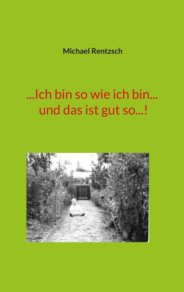 ...Ich bin so wie ich bin... und das ist gut so...! main product photo