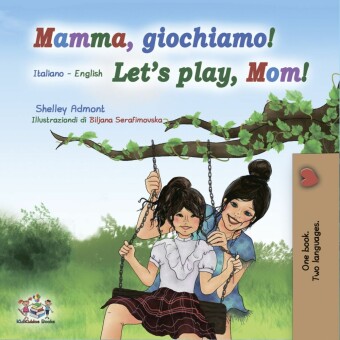 Mamma, giochiamo! Let's Play, Mom!