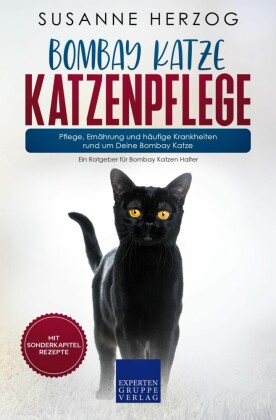 Bombay Katze Katzenpflege - Pflege, Ernährung und häufige Krankheiten rund um Deine Bombay Katze