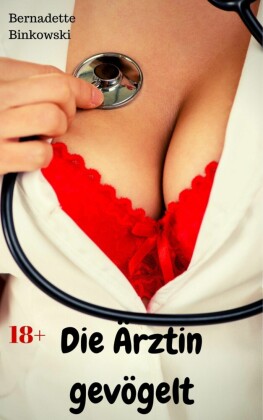 Die Ärztin gevögelt