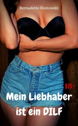 Mein Liebhaber ist ein DILF