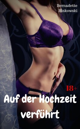 Auf der Hochzeit verführt