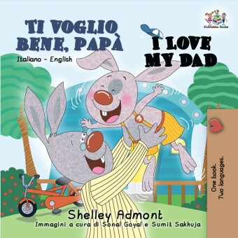 Ti voglio bene, papà I Love My Dad