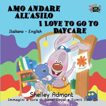 Amo andare all'asilo I Love to Go to Daycare
