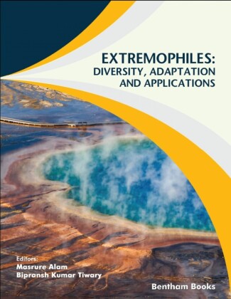 Extremophiles: Diversity, Adaptation and Applications