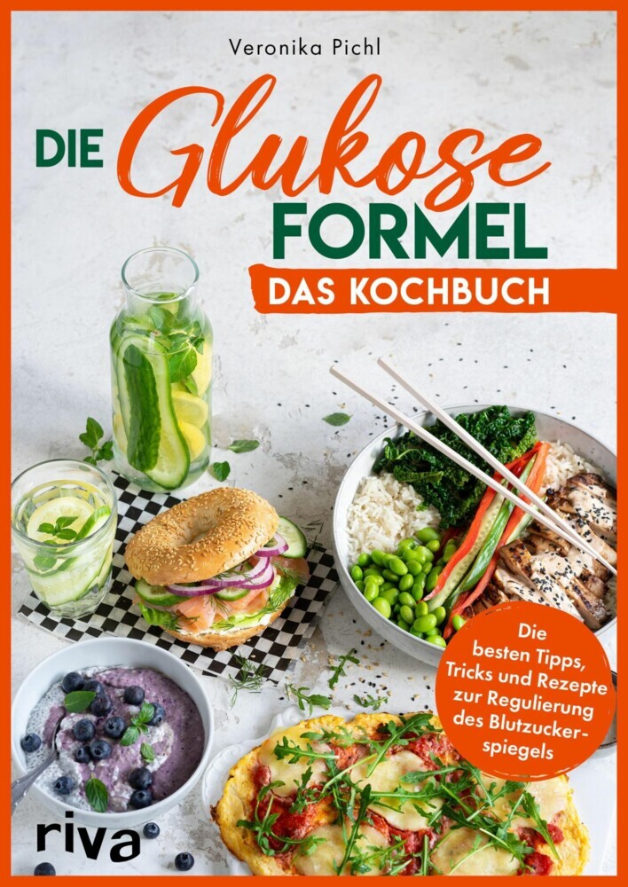 Die Glukose-Formel: Das Kochbuch main product photo