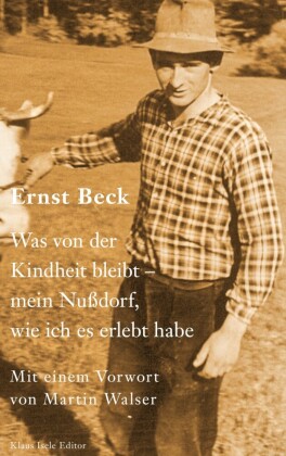 Was von der Kindheit bleibt - mein Nußdorf, wie ich es erlebt habe