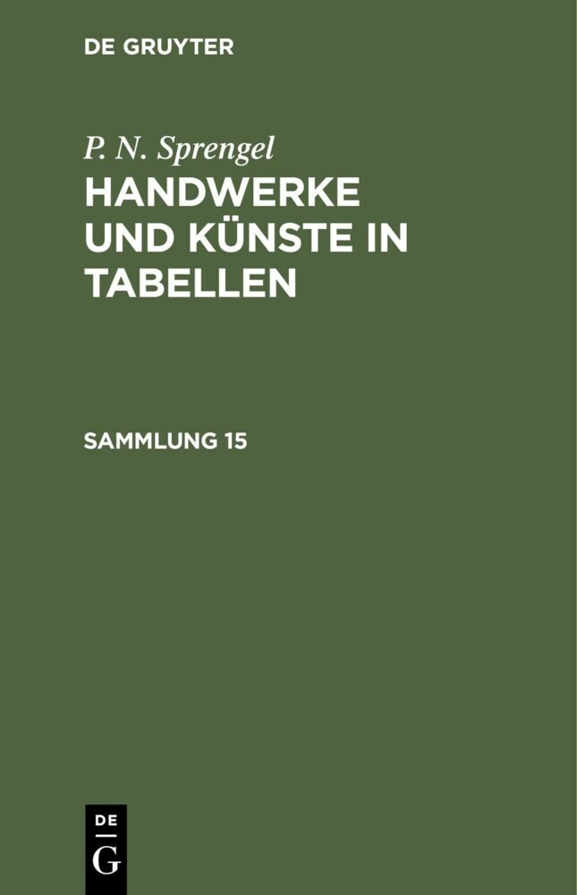 P. N. Sprengel: Handwerke und Künste in Tabellen. Sammlung 15 main product photo