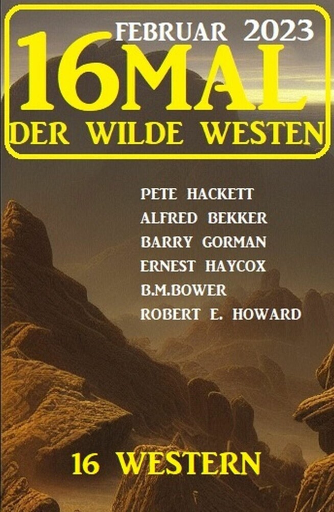 16mal der Wilde Westen Februar 2023: 16 Western main product photo