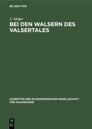 Bei den Walsern des Valsertales