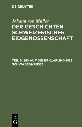 Bis auf die Erklärung des Schwabenkriegs