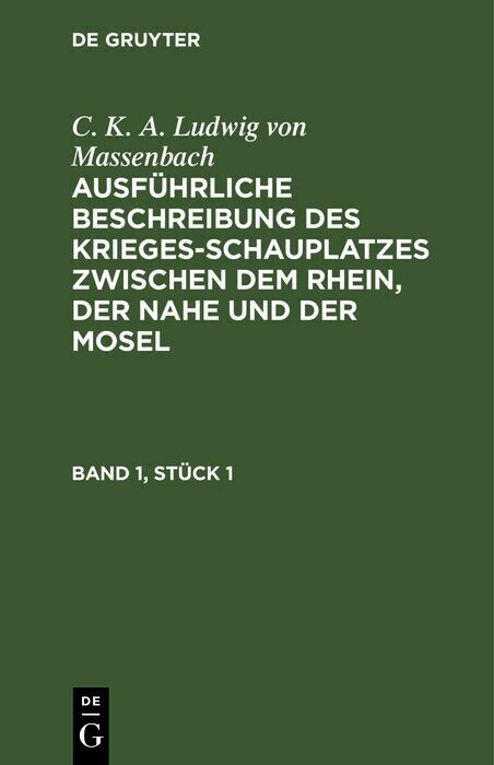 C. K. A. Ludwig von Massenbach: Ausführliche Beschreibung des Kriegesschauplatzes zwischen dem Rhein, der Nahe und der Mosel. Band 1, Stück 1 main product photo