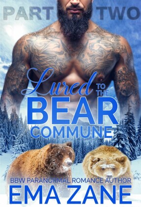 Lured To The Bear Commune 2