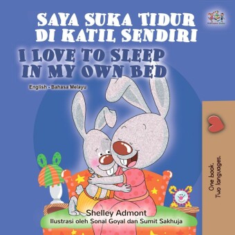 Saya Suka Tidur Di katil Sendiri I Love to Sleep in My Own Bed