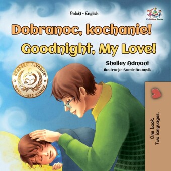 Dobranoc, kochanie! Goodnight, My Love!