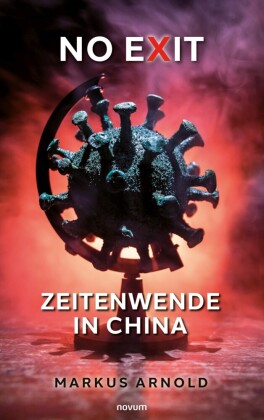 No exit - Zeitenwende in China