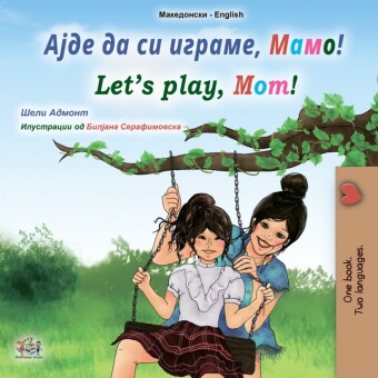 ____ __ __ ______, ____! Let's Play, Mom!