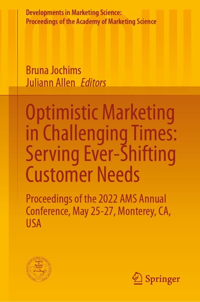 Optimistic Marketing in Challenging Times: Serving Ever-Shifting Customer Needs main product photo