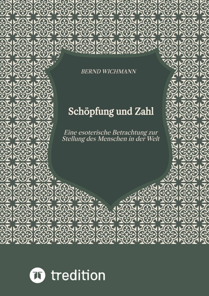 Schöpfung und Zahl, Theodizee, Harmonik, Kabbala, Esoterik, Mysterium der Zahl, main product photo