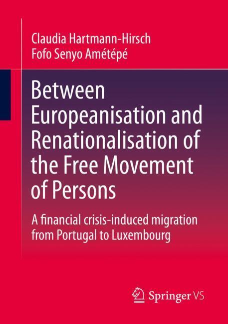 Between Europeanisation and Renationalisation of the Free Movement of Persons main product photo