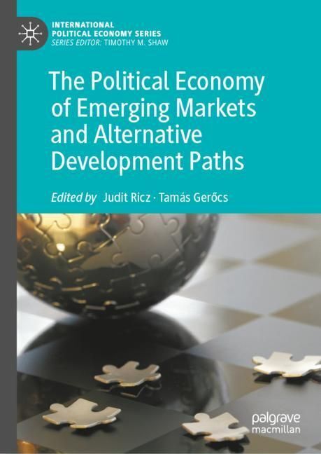 The Political Economy of Emerging Markets and Alternative Development Paths main product photo