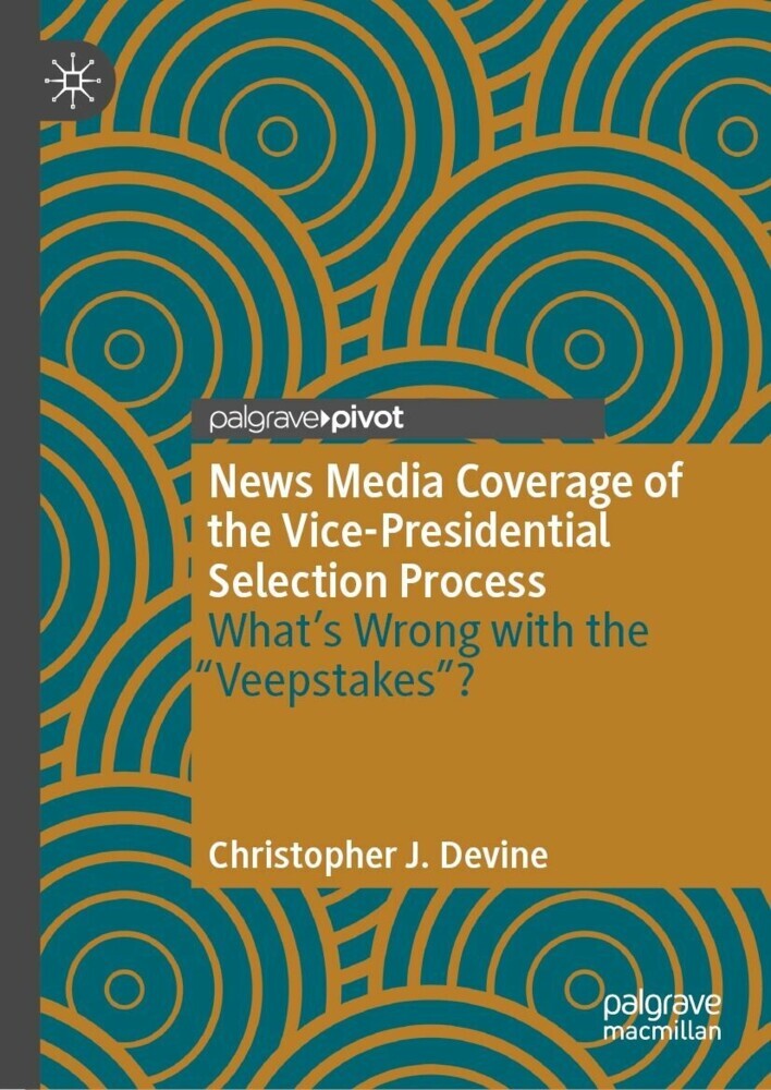 News Media Coverage of the Vice-Presidential Selection Process main product photo