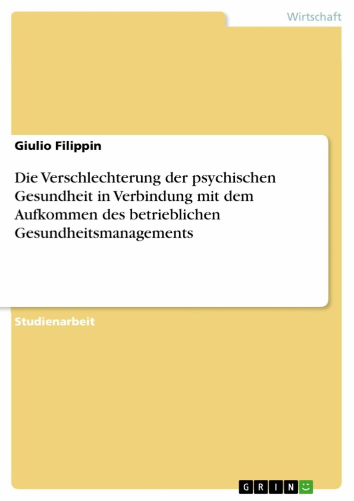 Die Verschlechterung der psychischen Gesundheit in Verbindung mit dem Aufkommen des betrieblichen Gesundheitsmanagements main product photo