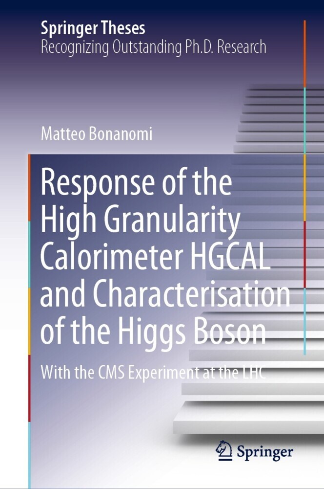 Response of the High Granularity Calorimeter HGCAL and Characterisation of the Higgs Boson main product photo