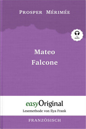 Mateo Falcone (Buch + Audio-CD) - Lesemethode von Ilya Frank - Zweisprachige Ausgabe Französisch-Deutsch, m. 1 Audio-CD, m. 1 Audio, m. 1 Audio