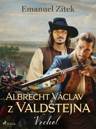 Albrecht Václav z Vald?tejna - 2. díl: Vrchol