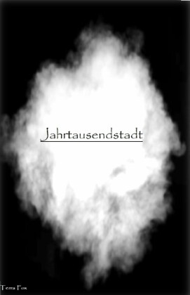 Jahrtausendstadt