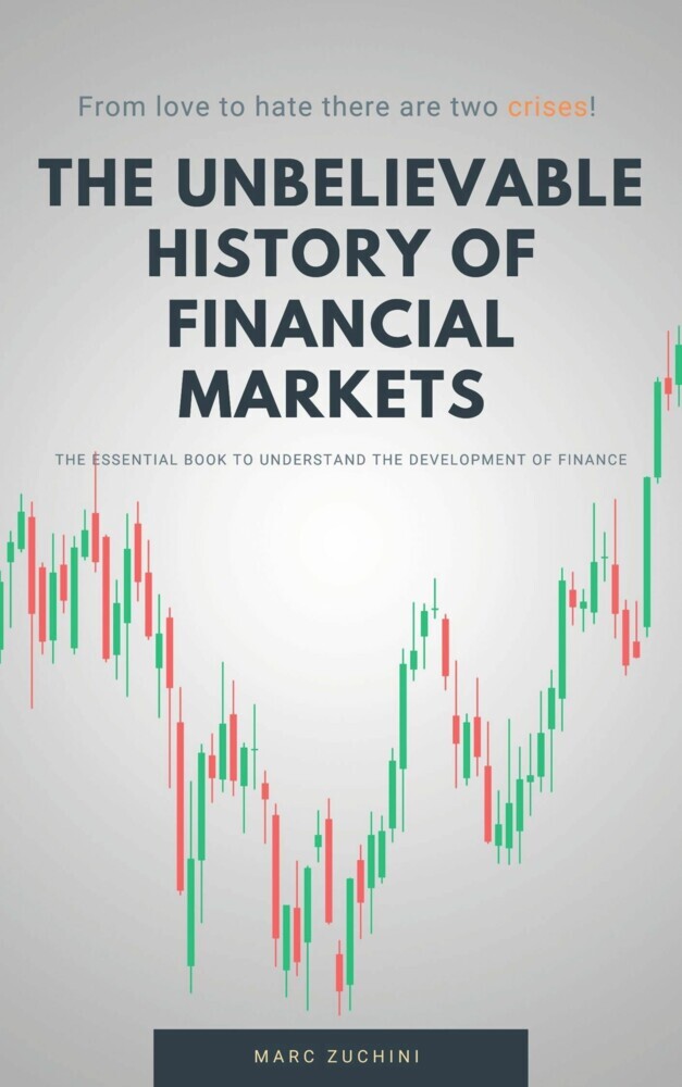 The unbelievable story of the financial markets main product photo