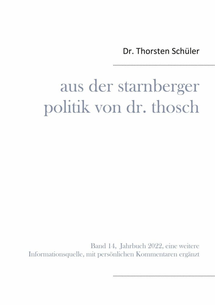 Aus der Starnberger Politik von Dr. Thosch main product photo