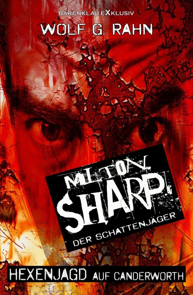 Milton Sharp, der Schattenjäger - Hexenjagd auf Canderworth main product photo