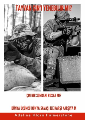 Tayvan Çin'i yenebilir mi? Çin bir sonraki Rusya m?? Dünya Üçüncü Dünya Sava?? ile kar?? kar??ya m??