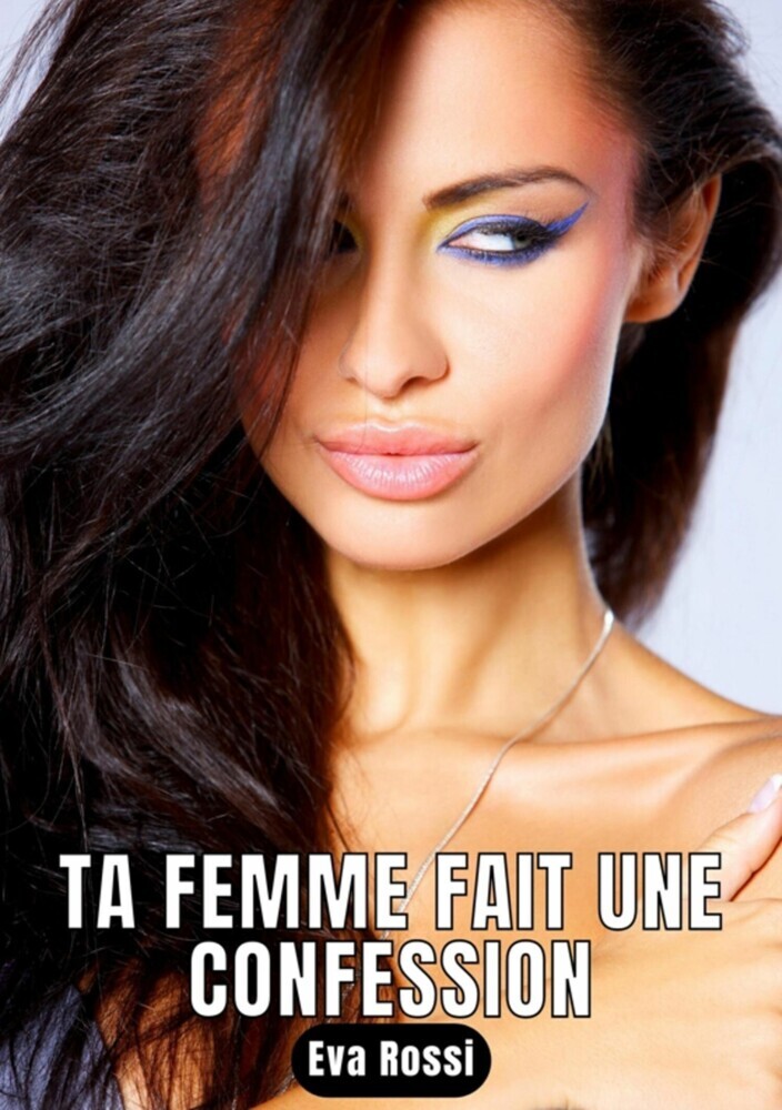 Ta femme fait une confession main product photo