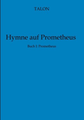 Hymne auf Prometheus