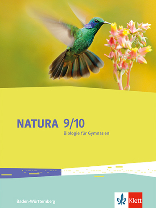 Natura Biologie 9/10. Ausgabe Baden-Württemberg