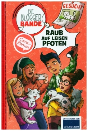Die Bloggerbande: Raub auf leisen Pfoten
