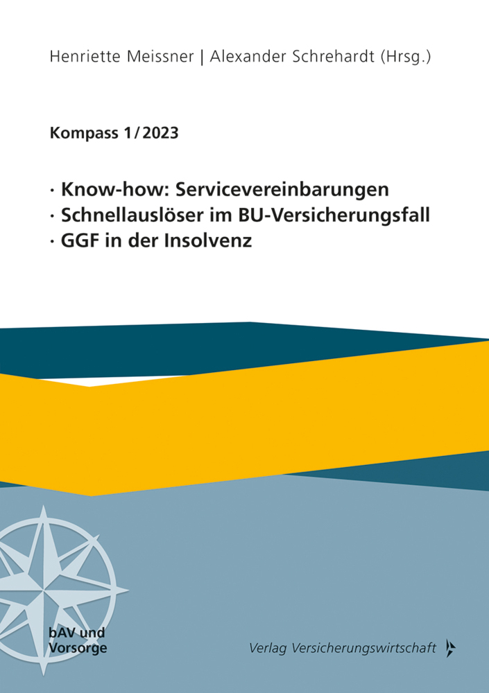 Know-how: Servicevereinbarungen, Schnellauslöser im BU-Versicherungsfall, GGF in der Insolvenz main product photo