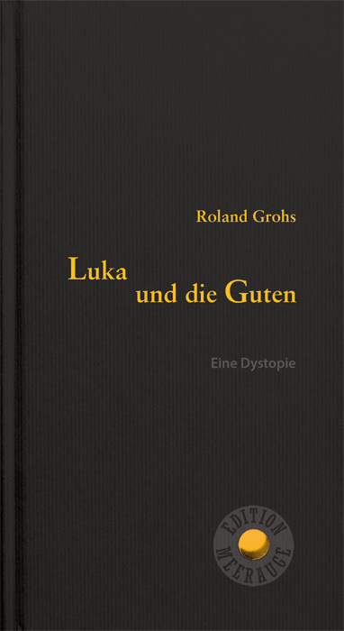 Luka und die Guten main product photo