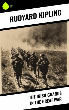 The Irish Guards in the Great War