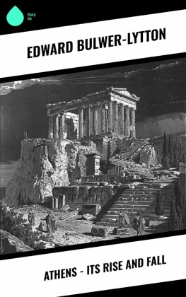 Athens - Its Rise and Fall