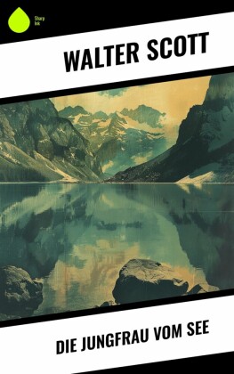 Die Jungfrau vom See