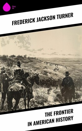 The Frontier in American History