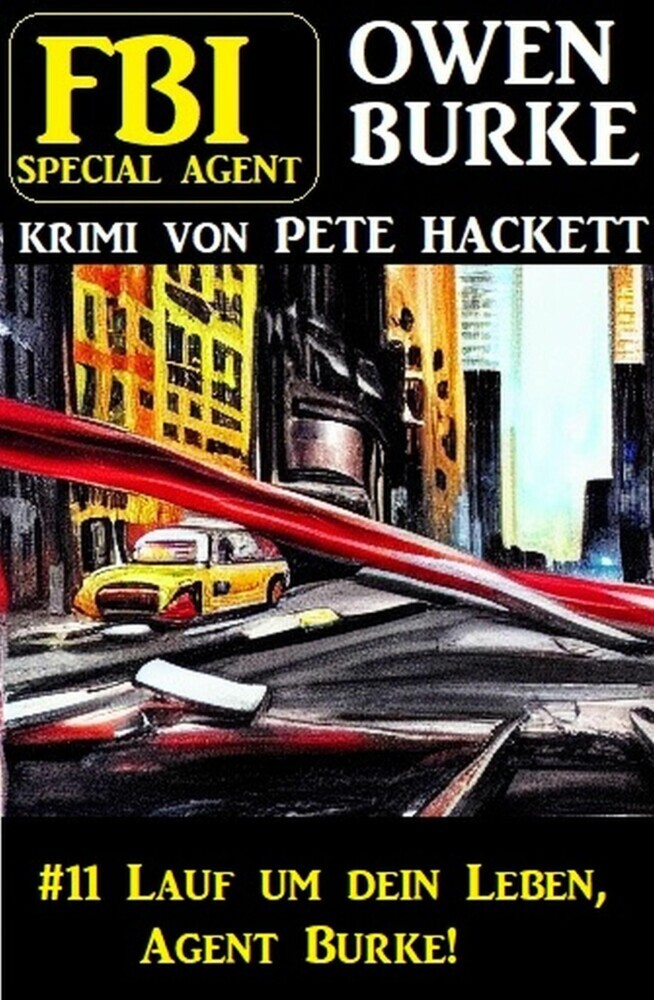 ?Special Agent Owen Burke 11: Lauf um dein Leben, Agent Burke! main product photo