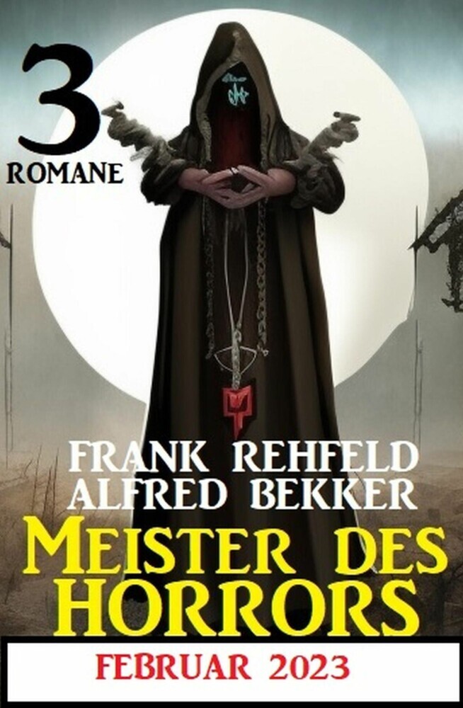 Meister des Horrors Februar 2023: 3 Romane main product photo