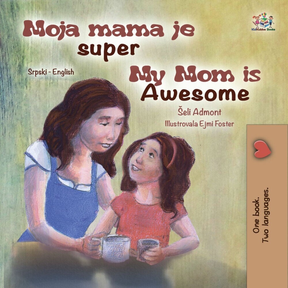 Moja mama je super My Mom is Awesome main product photo
