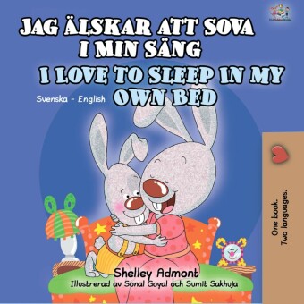 Jag älskar att sova i min säng I Love to Sleep in My Own Bed
