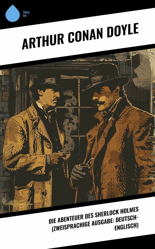 Die Abenteuer des Sherlock Holmes (Zweisprachige Ausgabe: Deutsch-Englisch) main product photo